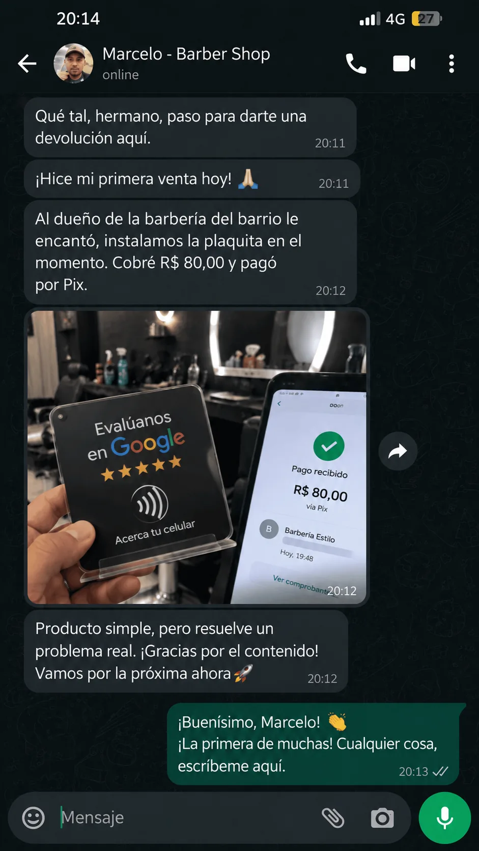 Relato de Marcelo mostrando a primeira venda de uma plaquinha em uma barbearia